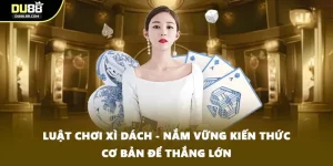 Luật Chơi Xì Dách - Nắm Vững Kiến Thức Cơ Bản Để Thắng Lớn